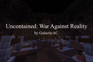 Unduh Uncontained: War Against Reality untuk Minecraft 1.16.5
