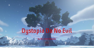 Unduh Dystopia: Do No Evil 1.1 untuk Minecraft 1.16.5