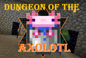 Unduh Dungeon of the Axolotl 1.0 untuk Minecraft 1.19.2
