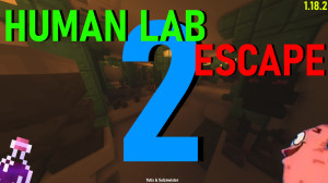 Unduh Human Lab Escape 2 1.1 untuk Minecraft 1.18.2
