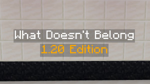 Unduh What Doesn't Belong: 1.20 Edition 1.0 untuk Minecraft 1.20.1