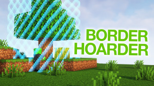 Unduh Border Hoarder 1.0 untuk Minecraft 1.19.4