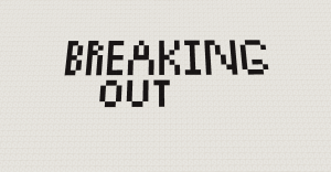 Unduh Breaking Out untuk Minecraft 1.11.2