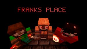 Unduh FRANK'S PLACE untuk Minecraft 1.19.2