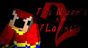Unduh Five Night's At Florial's 2: Ending All untuk Minecraft 1.19.4