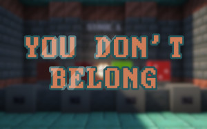 Unduh You Don't Belong untuk Minecraft 1.21